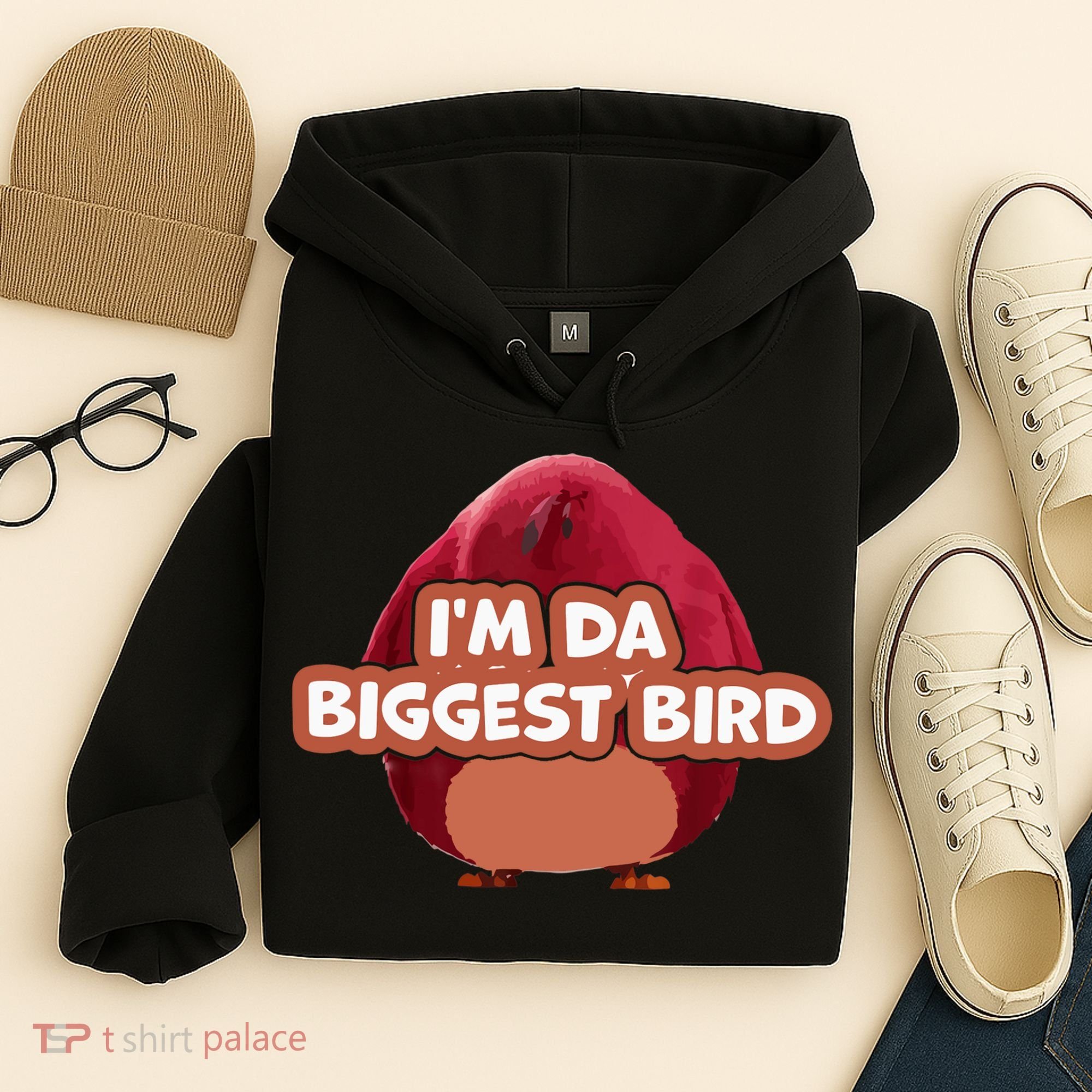 I'm Da Biggest Bird , I'm The Biggest Bird Meme Hoodie