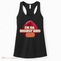 I'm Da Biggest Bird , I'm The Biggest Bird Meme Women's Tank Top thumb 0