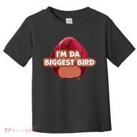 I'm Da Biggest Bird , I'm The Biggest Bird Meme Toddler T-Shirt thumb 0