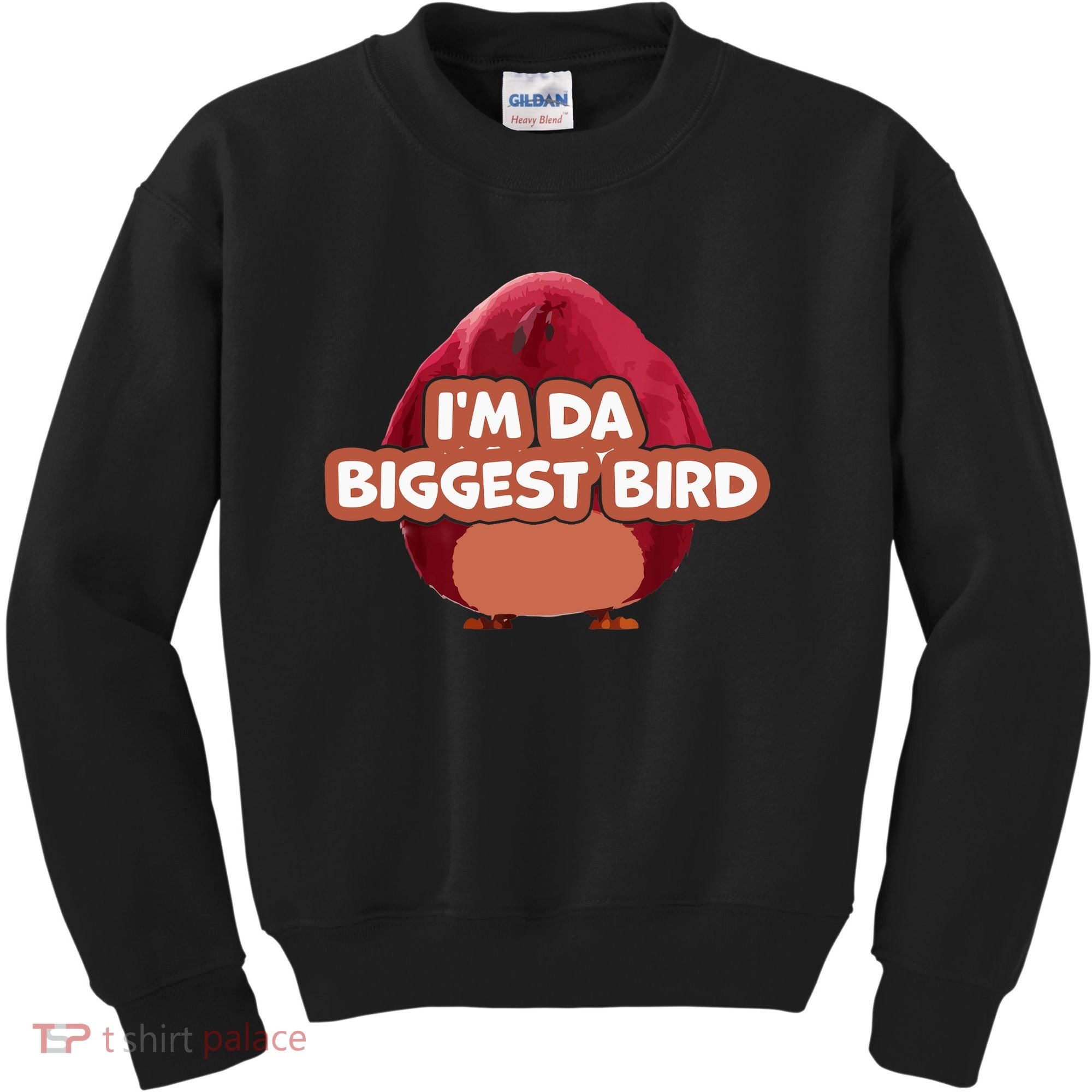 I'm Da Biggest Bird , I'm The Biggest Bird Meme Kids Sweatshirt