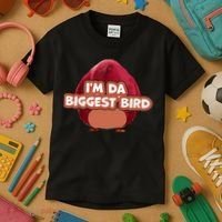 I'm Da Biggest Bird , I'm The Biggest Bird Meme Kids T-Shirt thumb 3