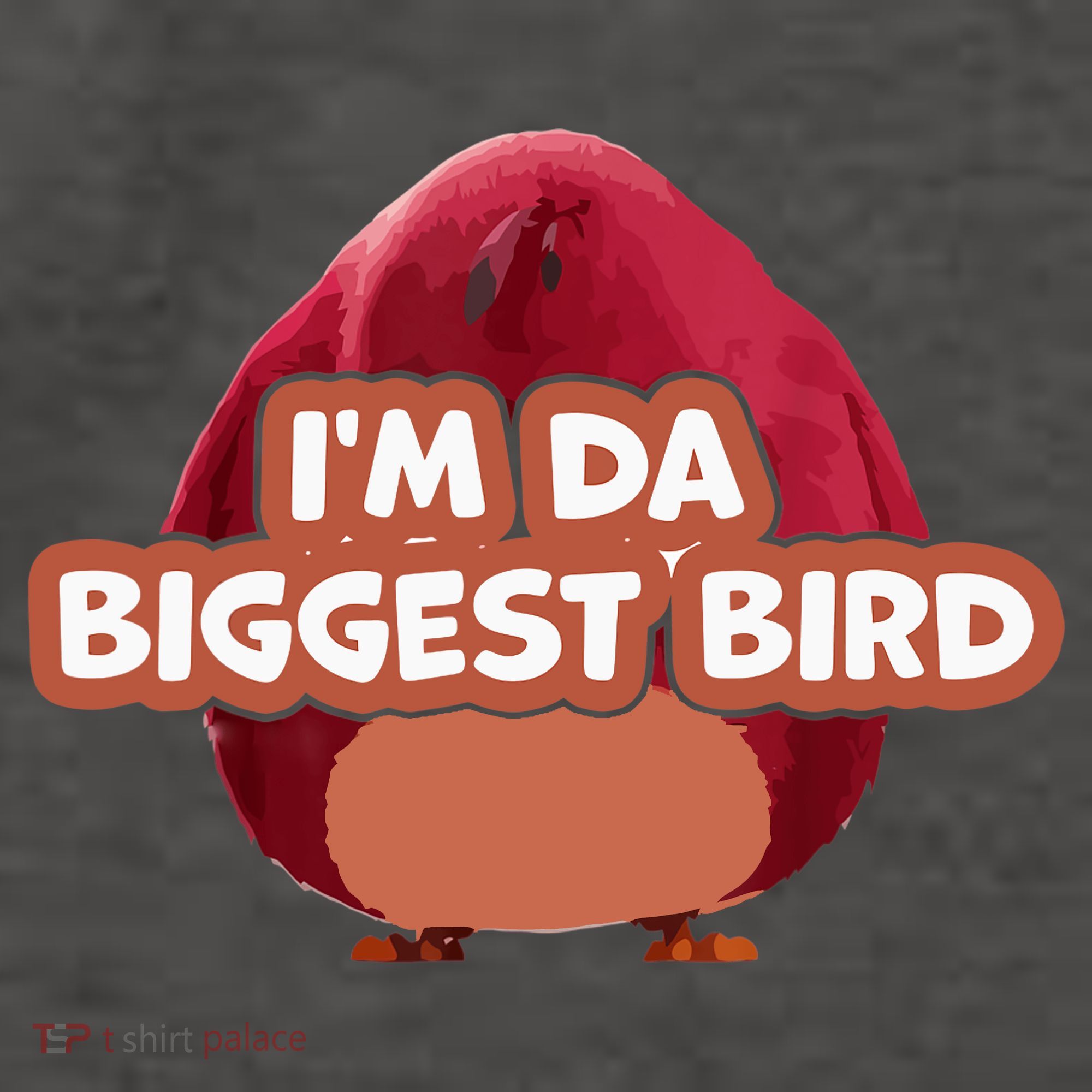 I'm Da Biggest Bird , I'm The Biggest Bird Meme Vector Backpack