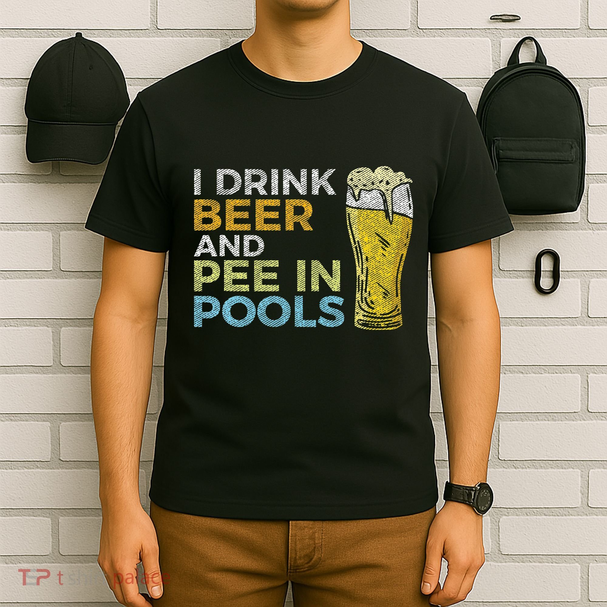 I Drink Beer And Pee In Pools Funny Grunge Vintage Pool Joke T-Shirt