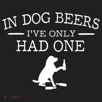 In Dog Beers I've Only Had One Comfort Colors Boxy T-Shirt
