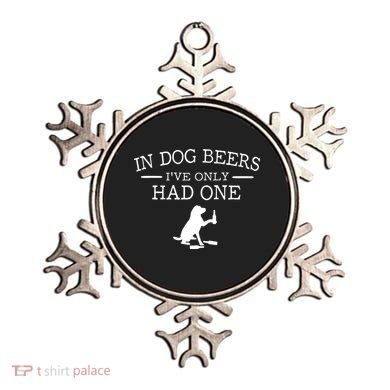 In Dog Beers I've Only Had One Ornament