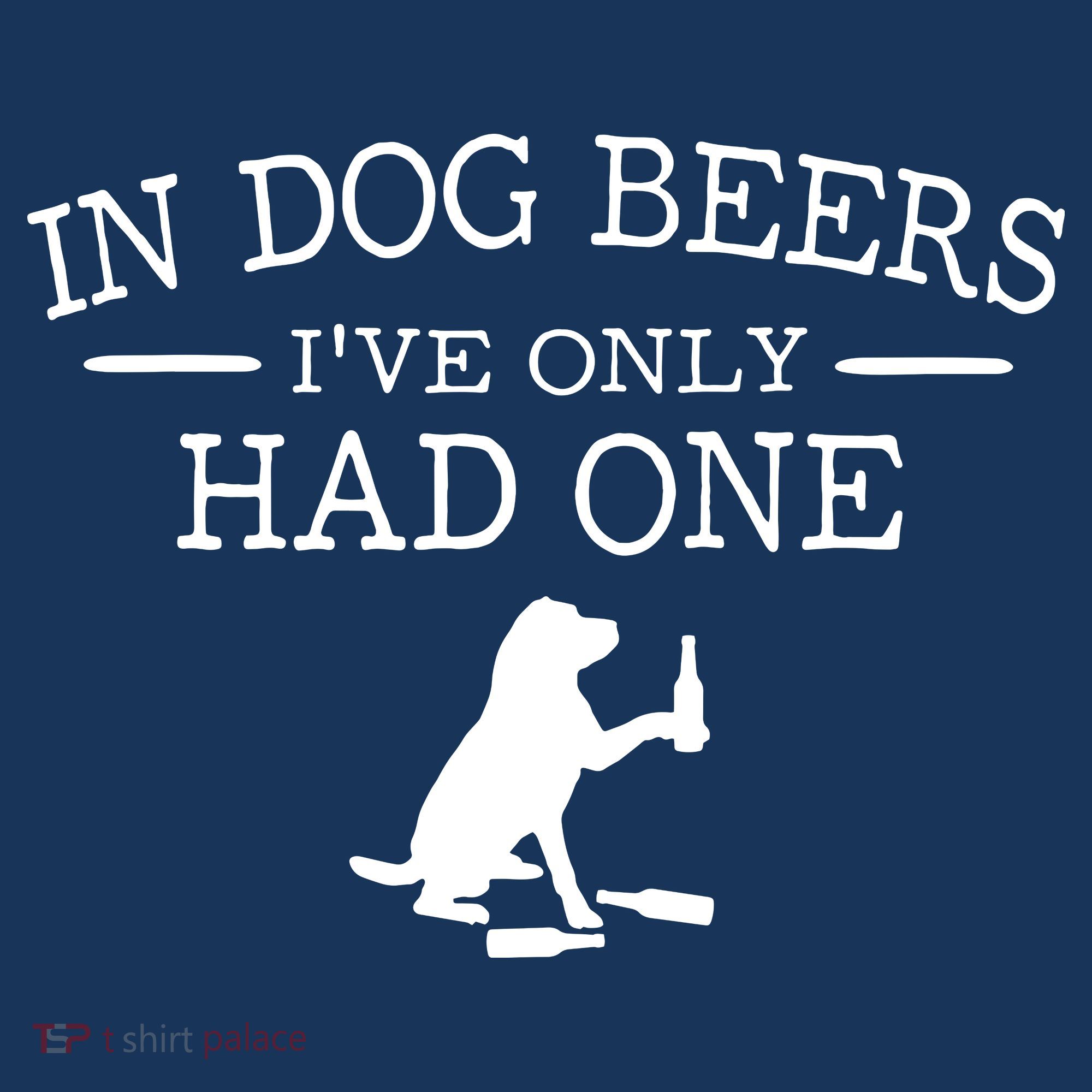 In Dog Beers I've Only Had One Baby Bodysuit