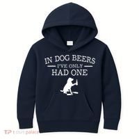 In Dog Beers I've Only Had One Kids Hoodie thumb 0