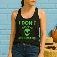 I Don't Believe In Humans Funny Alien Scifi Women's Tank Top thumb 2