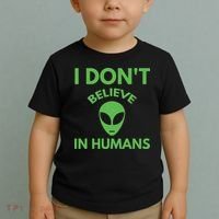 I Don't Believe In Humans Funny Alien Scifi Toddler T-Shirt thumb 2