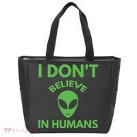 I Don't Believe In Humans Funny Alien Scifi Tote Bag thumb 0