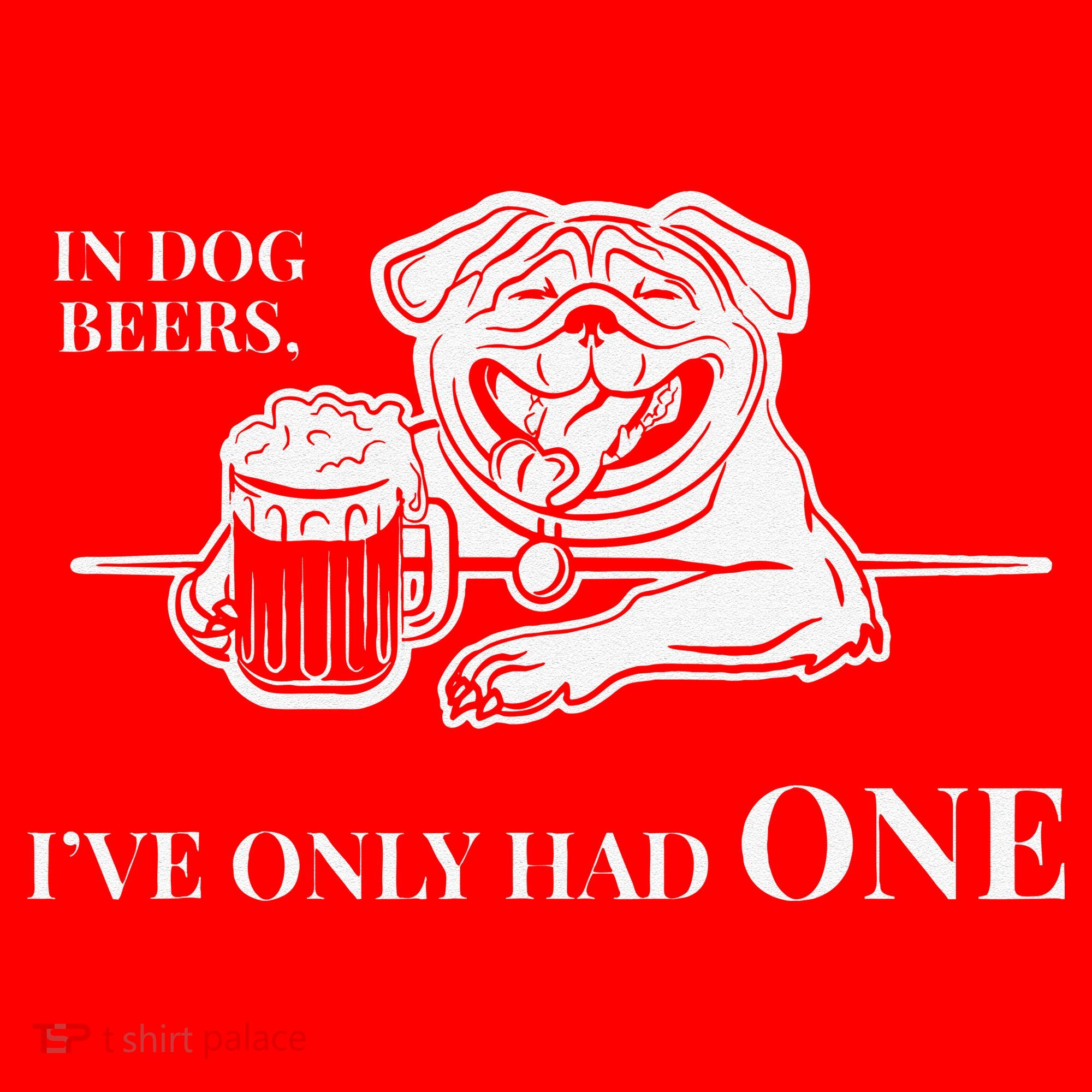 In Dog Beers Ive Only Had One Funny Drinking Santa Hat