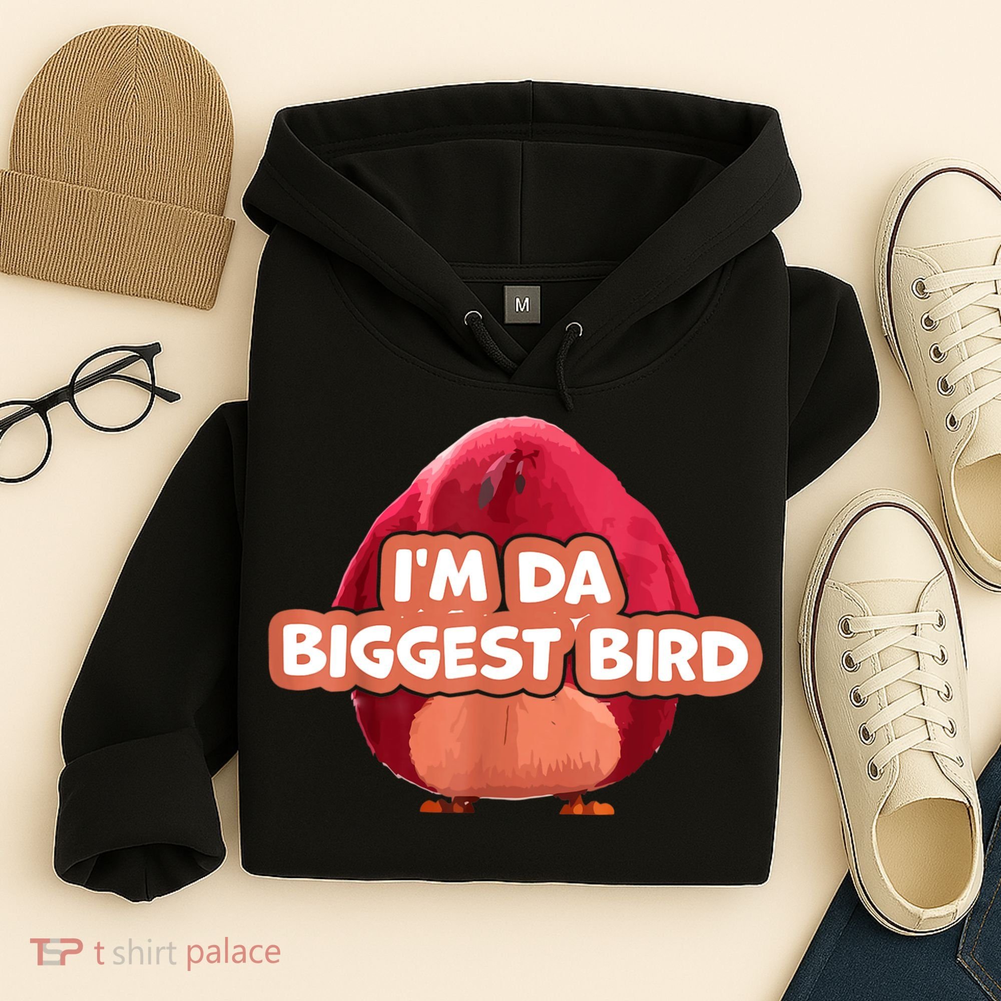 I'm Da Biggest Bird , I'm The Biggest Bird Meme Hoodie
