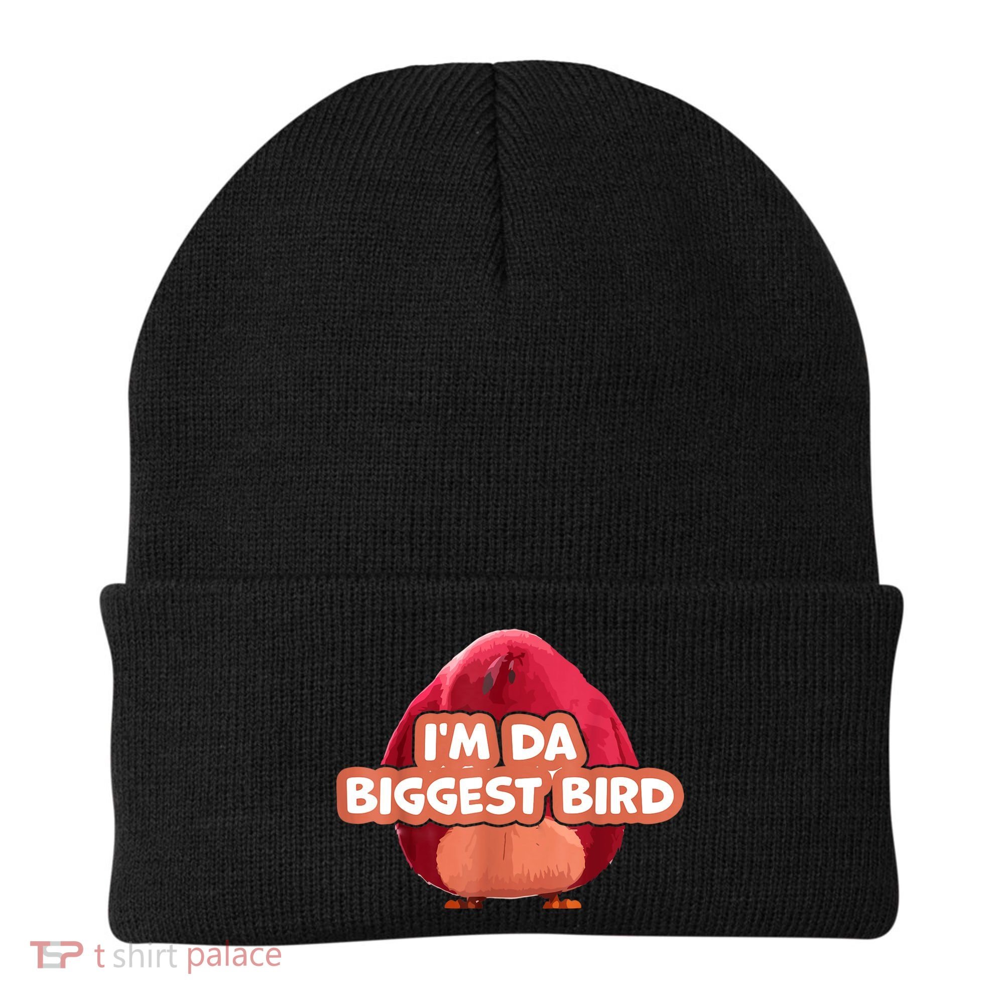 I'm Da Biggest Bird , I'm The Biggest Bird Meme Beanie