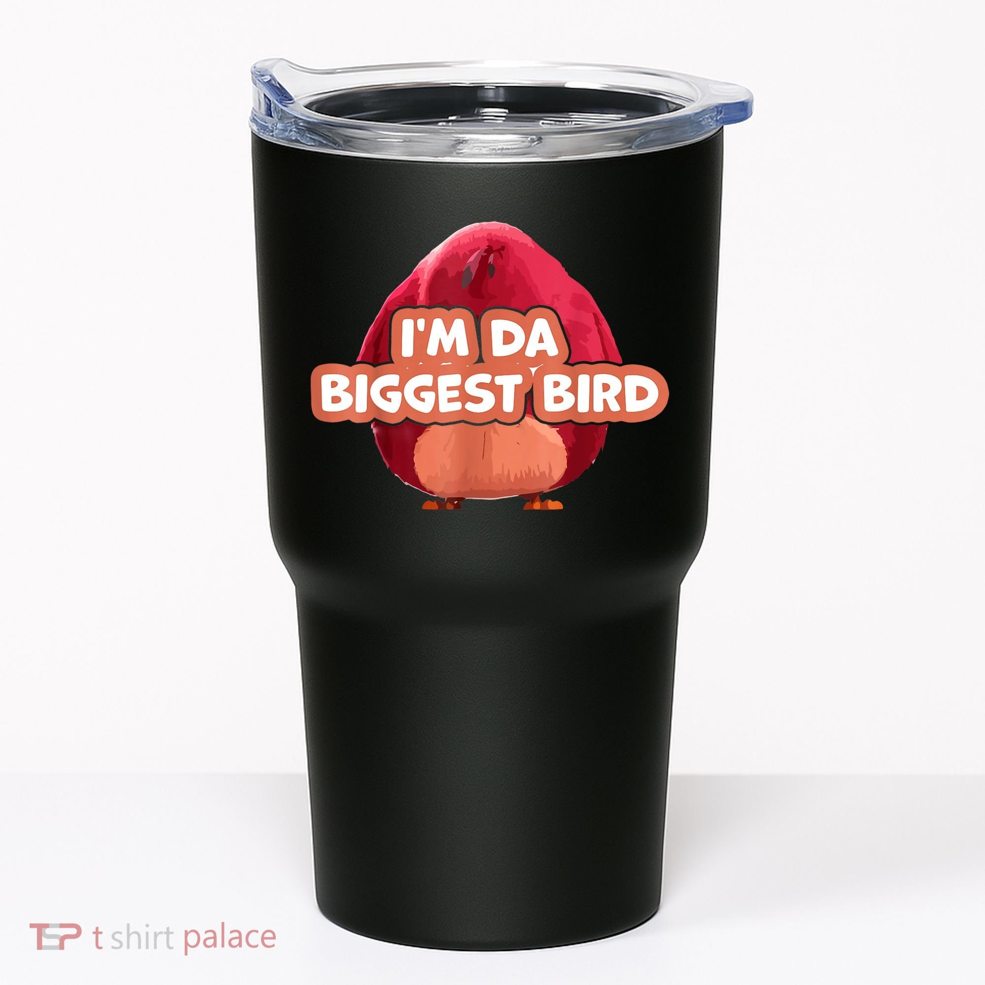 I'm Da Biggest Bird , I'm The Biggest Bird Meme Tumbler