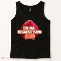 I'm Da Biggest Bird , I'm The Biggest Bird Meme Tank Top thumb 2