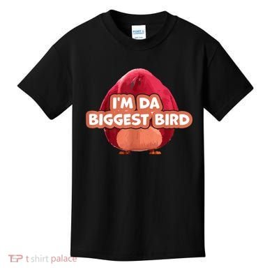 I'm Da Biggest Bird , I'm The Biggest Bird Meme Kids T-Shirt