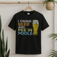 I Drink Beer And Pee In Pools Funny Grunge Vintage Pool Joke T-Shirt thumb 2
