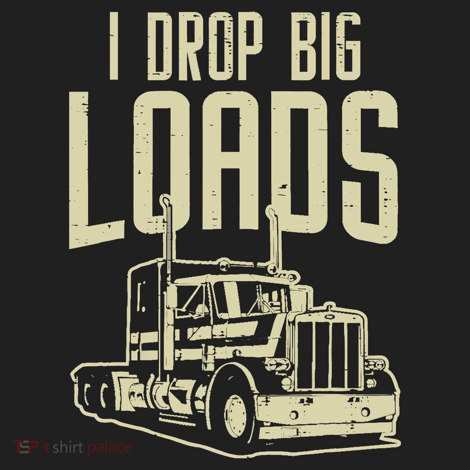 I Drop Big Loads Semi Truck Trucking Driver Trucker Gift Tumbler