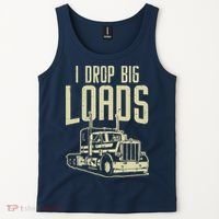 I Drop Big Loads Semi Truck Trucking Driver Trucker Gift Tank Top thumb 2