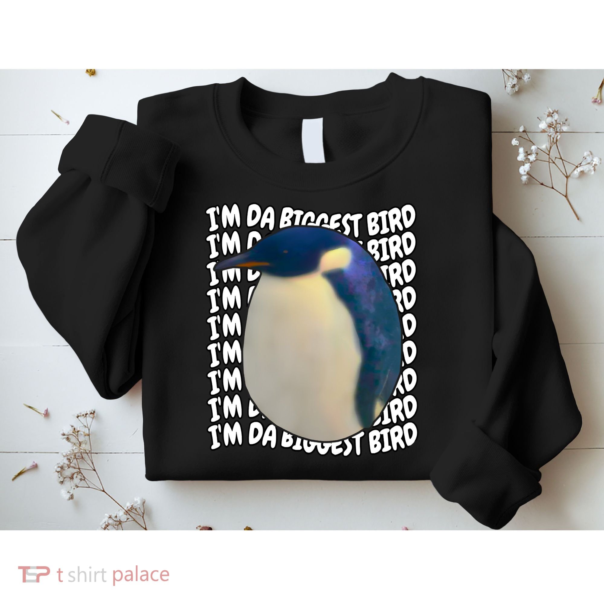 I'm Da Biggest Bird Meme For Bird Lovers Meme Enthusiasts Sweatshirt