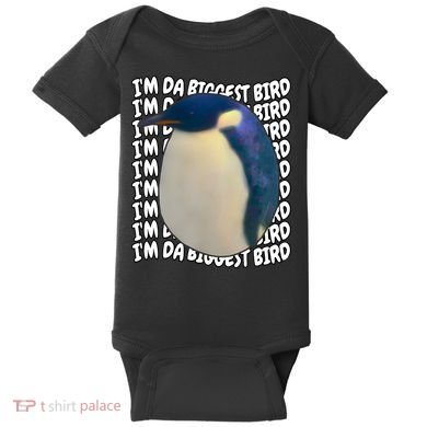 I'm Da Biggest Bird Meme For Bird Lovers Meme Enthusiasts Baby Bodysuit