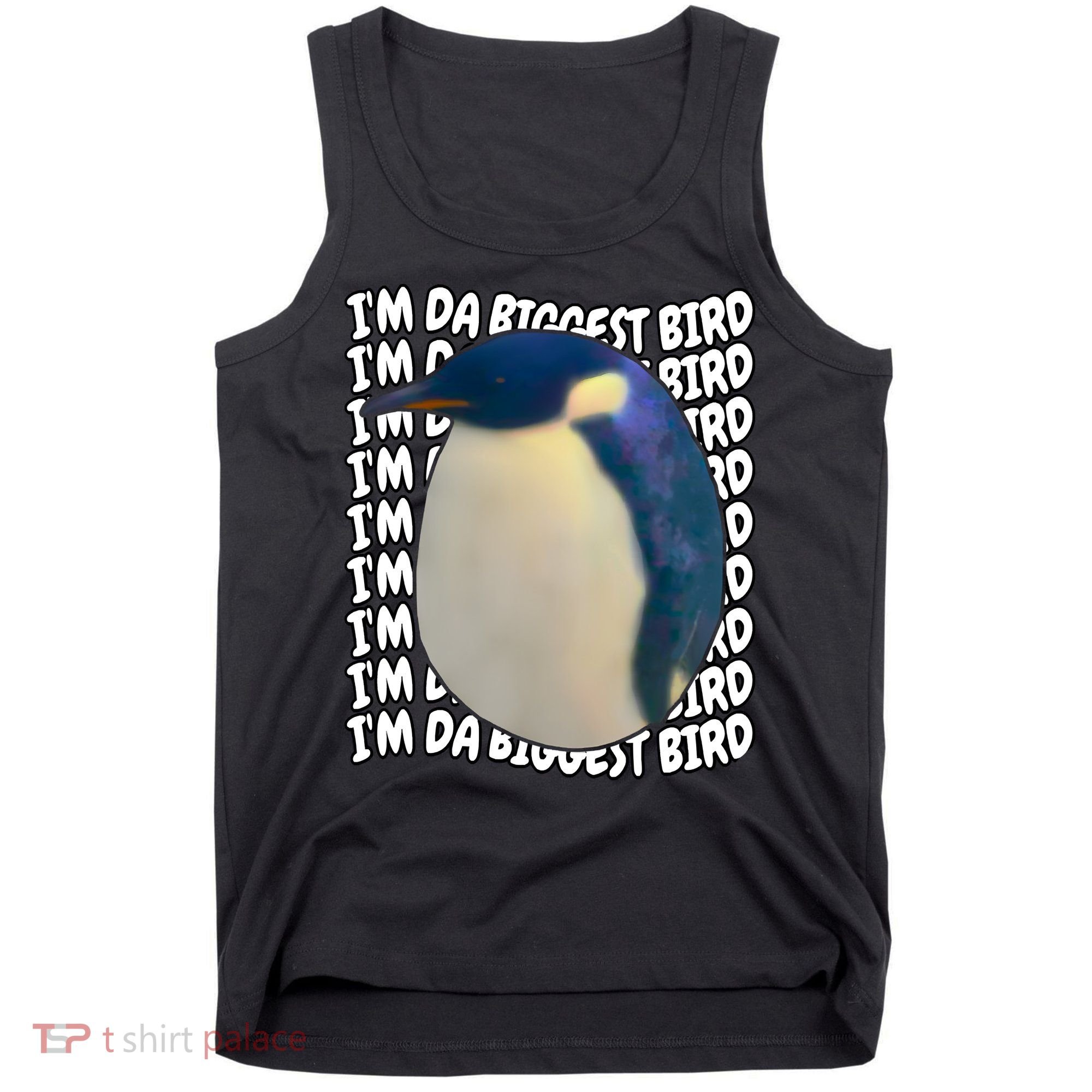 I'm Da Biggest Bird Meme For Bird Lovers Meme Enthusiasts Tank Top