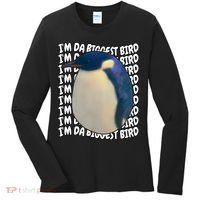 I'm Da Biggest Bird Meme For Bird Lovers Meme Enthusiasts Women's Long Sleeve Shirt thumb 0