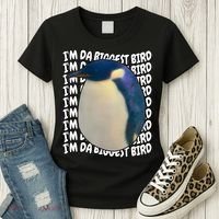 I'm Da Biggest Bird Meme For Bird Lovers Meme Enthusiasts Women's T-Shirt thumb 3