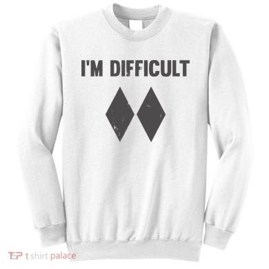 Im Difficult Black Diamond Sweatshirt