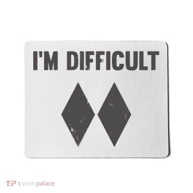 Im Difficult Black Diamond Mousepad