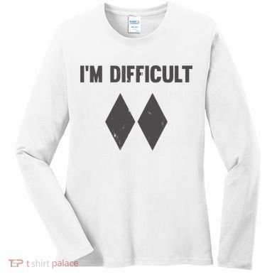 Im Difficult Black Diamond Women's Long Sleeve Shirt