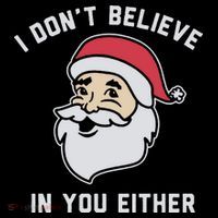 I Don't Believe In You Either Santa Claus Coffee Mug thumb 5