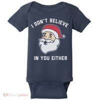 I Don't Believe In You Either Santa Claus Baby Bodysuit thumb 0
