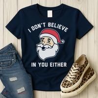 I Don't Believe In You Either Santa Claus Women's T-Shirt thumb 3