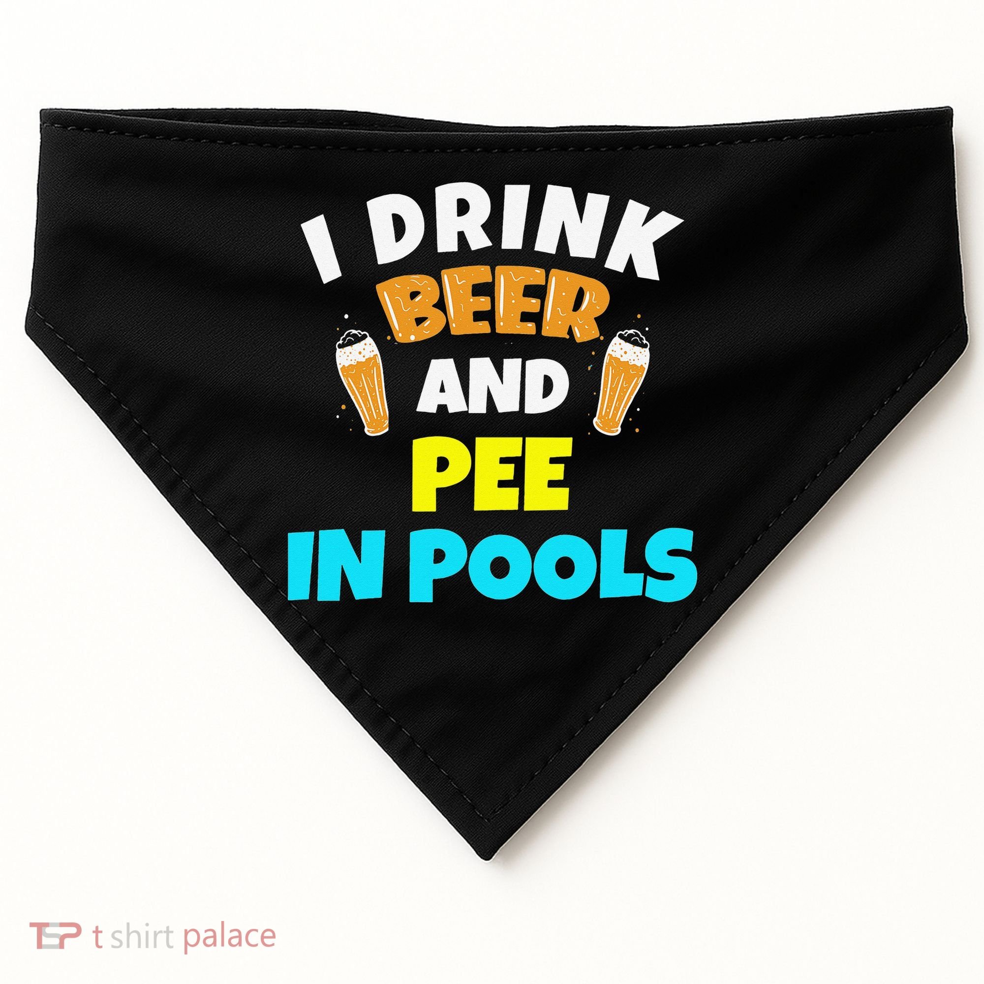 I Drink Beer And Pee in Pools Lake River Gifts USA-Made Doggie Bandana