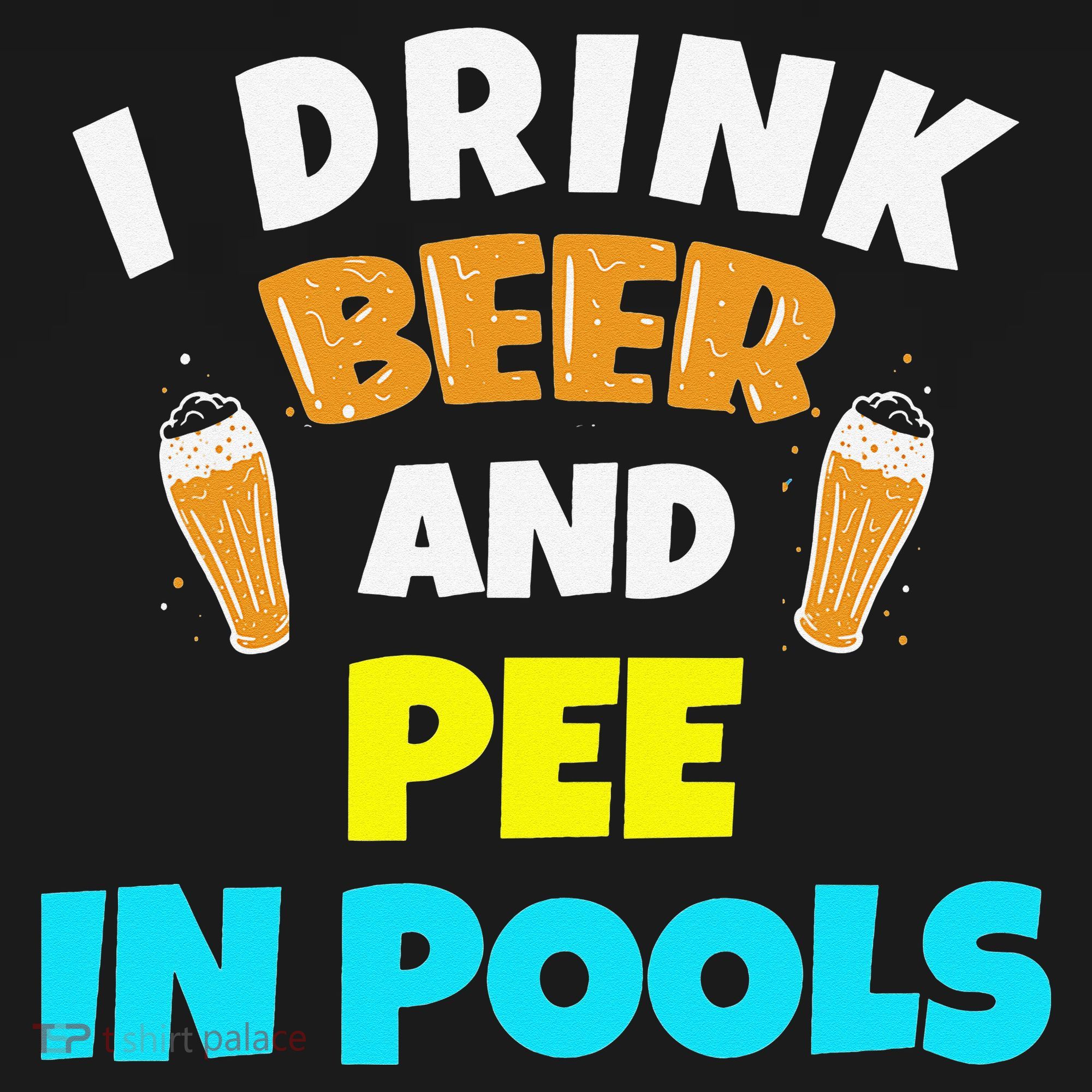 I Drink Beer And Pee in Pools Lake River Gifts Women's Tank Top