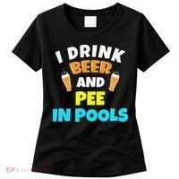 I Drink Beer And Pee in Pools Lake River Gifts Women's T-Shirt thumb 0