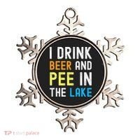 I Drink Beer I Pee In The Lake Funny Summer Vacation Ornament thumb 0