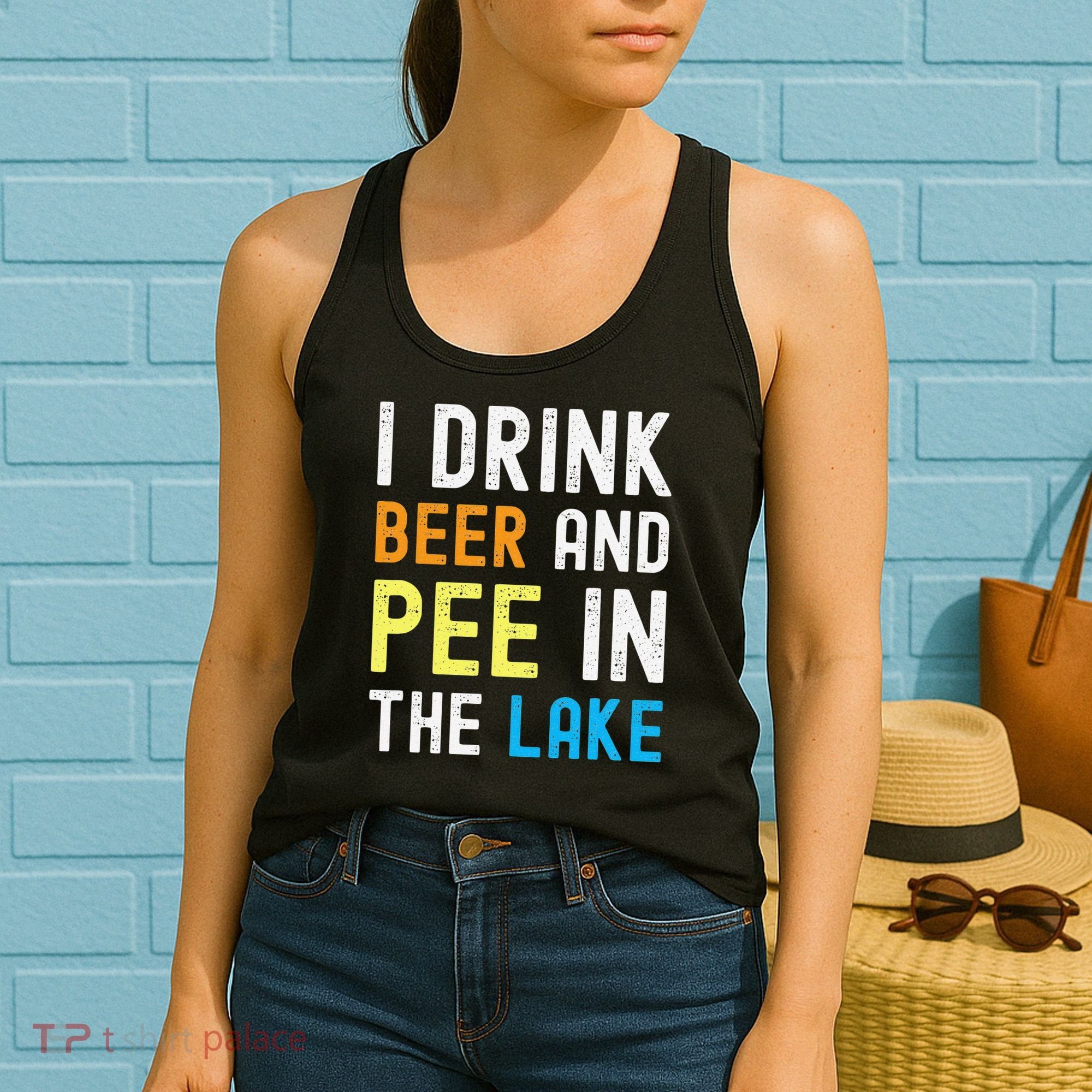 I Drink Beer I Pee In The Lake Funny Summer Vacation Women's Tank Top