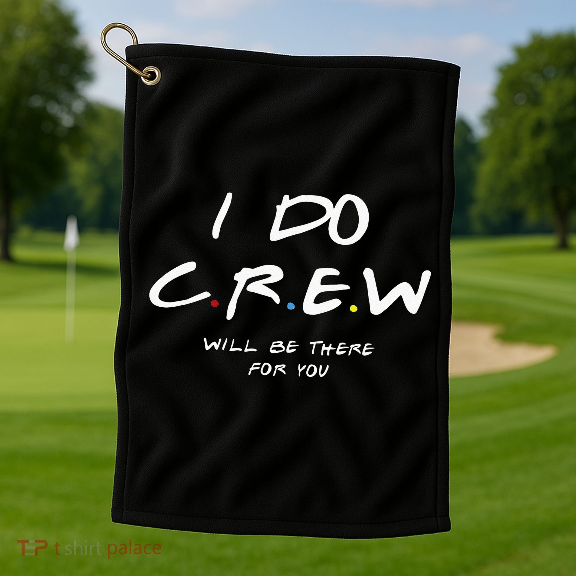 I Do Crew Bachelorette Party Men & Women Golf Towel