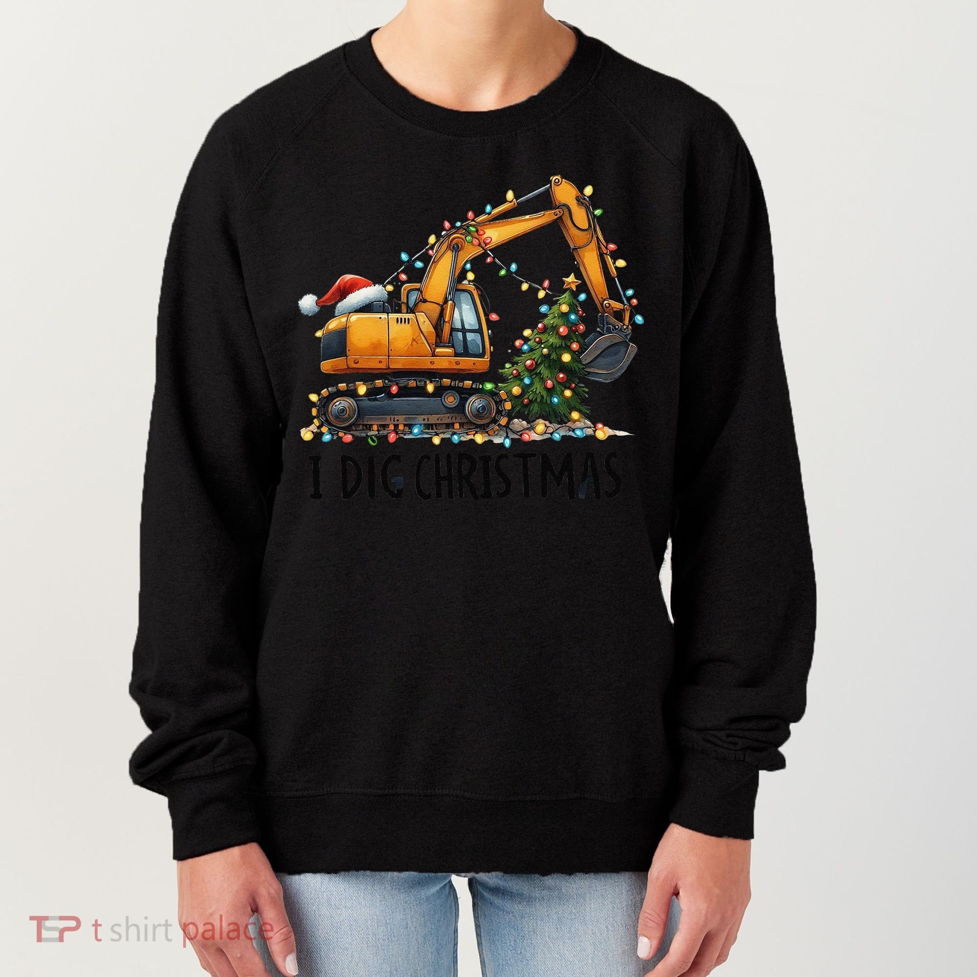 I Dig Christmas Excavator Construction Truck Digging Xmas Women's Sweatshirt