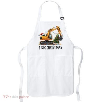 I Dig Christmas Excavator Construction Truck Digging Xmas Apron