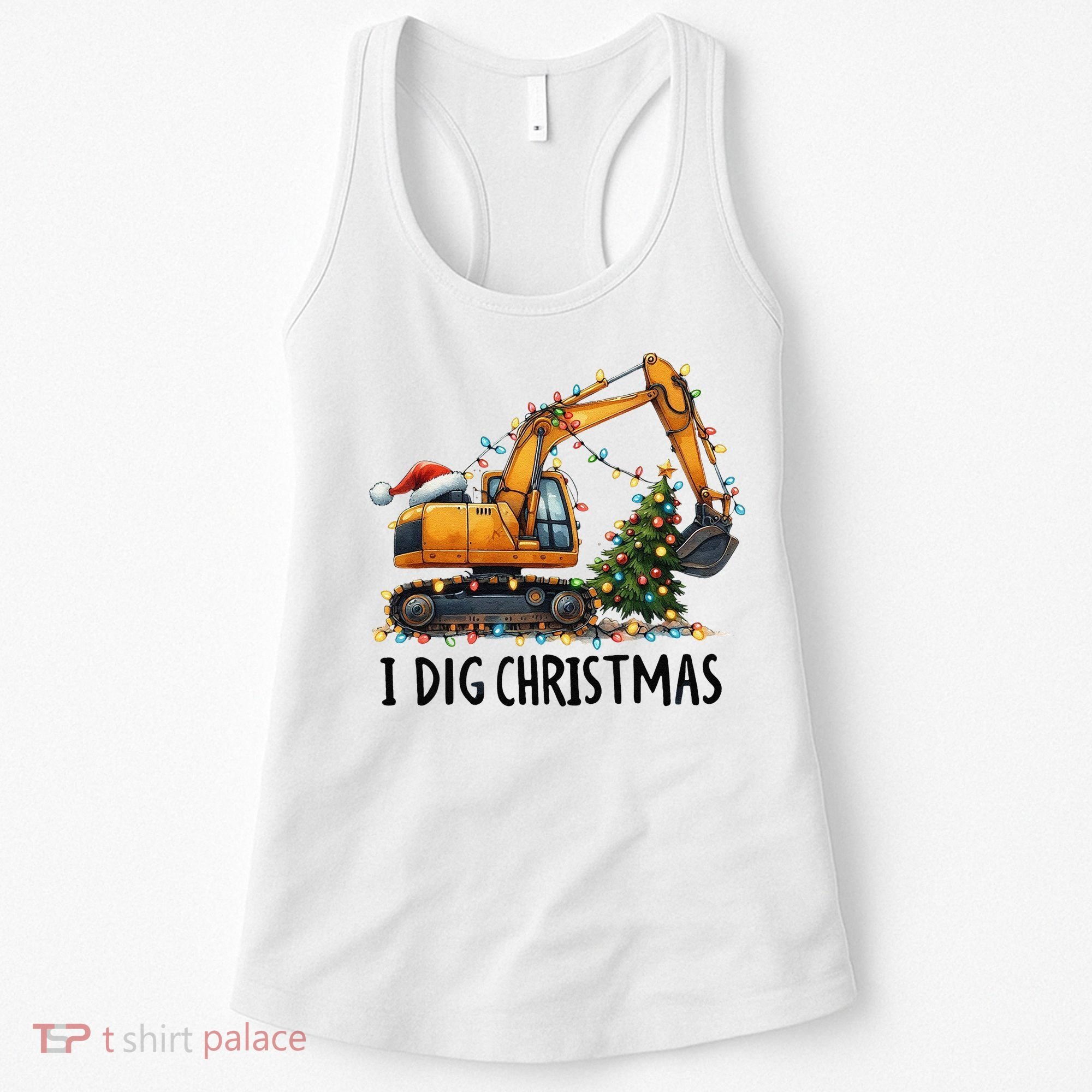 I Dig Christmas Excavator Construction Truck Digging Xmas Women's Tank Top