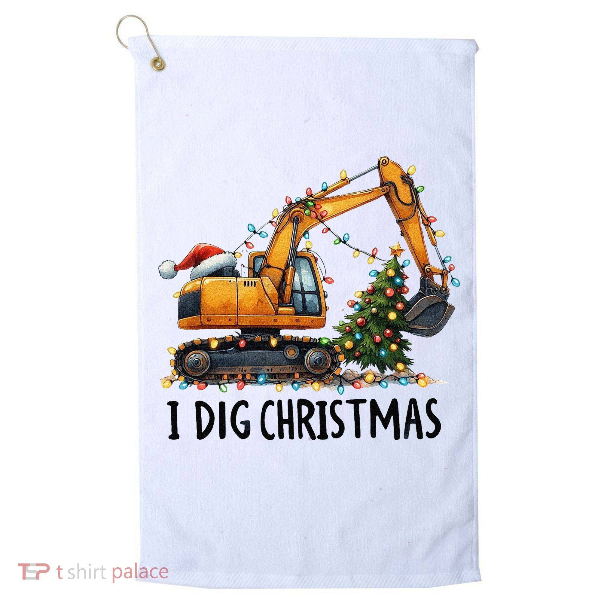 I Dig Christmas Excavator Construction Truck Digging Xmas Golf Towel