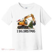 I Dig Christmas Excavator Construction Truck Digging Xmas Toddler T-Shirt thumb 0