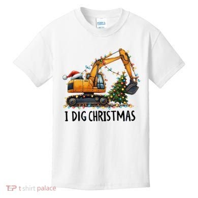 I Dig Christmas Excavator Construction Truck Digging Xmas Kids T-Shirt