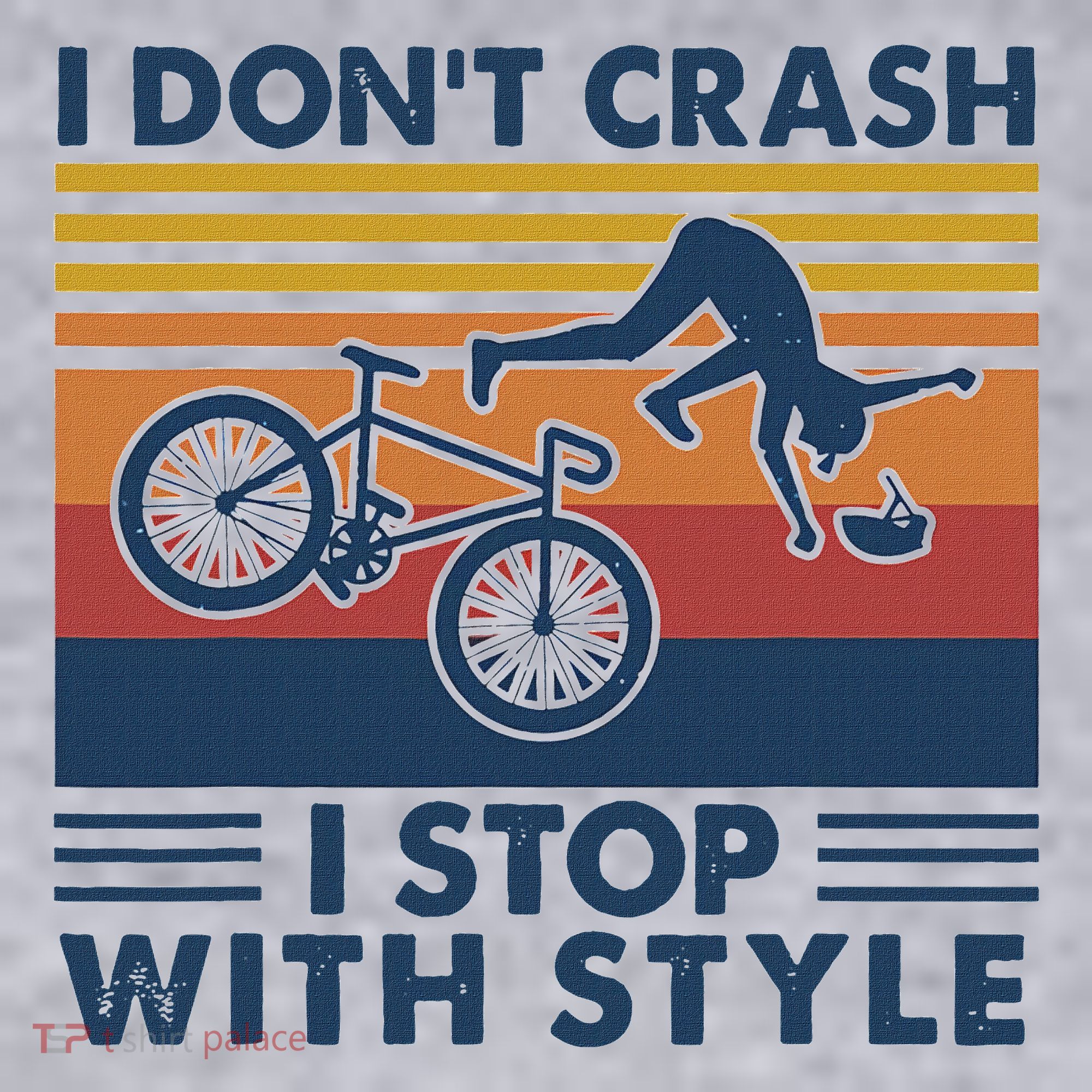 I DonT Crash I Stop With Style Bicycle Funny Women's Sweatshirt