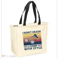 I DonT Crash I Stop With Style Bicycle Funny Tote Bag thumb 2
