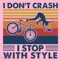 I DonT Crash I Stop With Style Bicycle Funny Coaster thumb 2