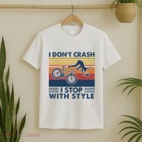 I DonT Crash I Stop With Style Bicycle Funny T-Shirt thumb 2
